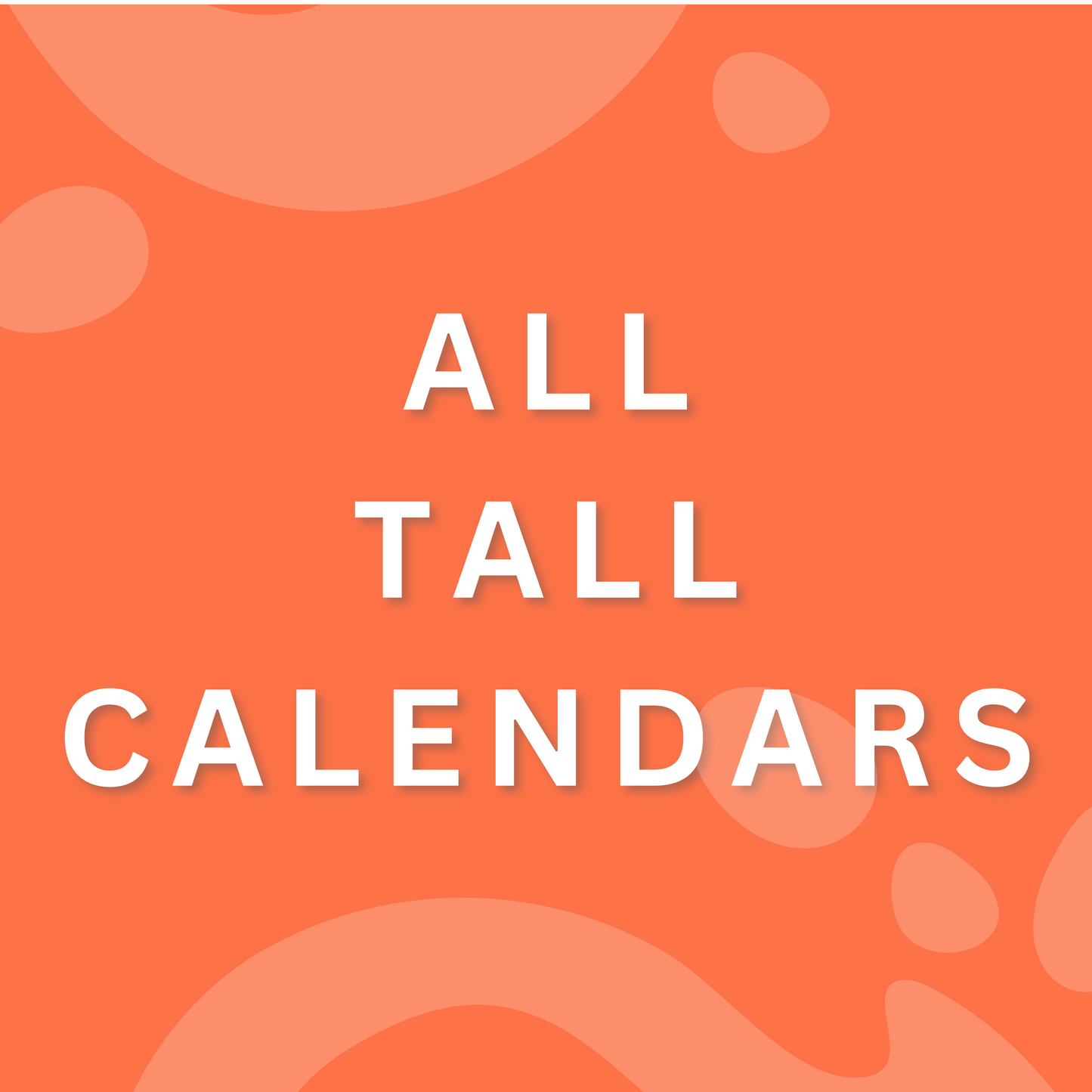 ALL TALL CALENDARS