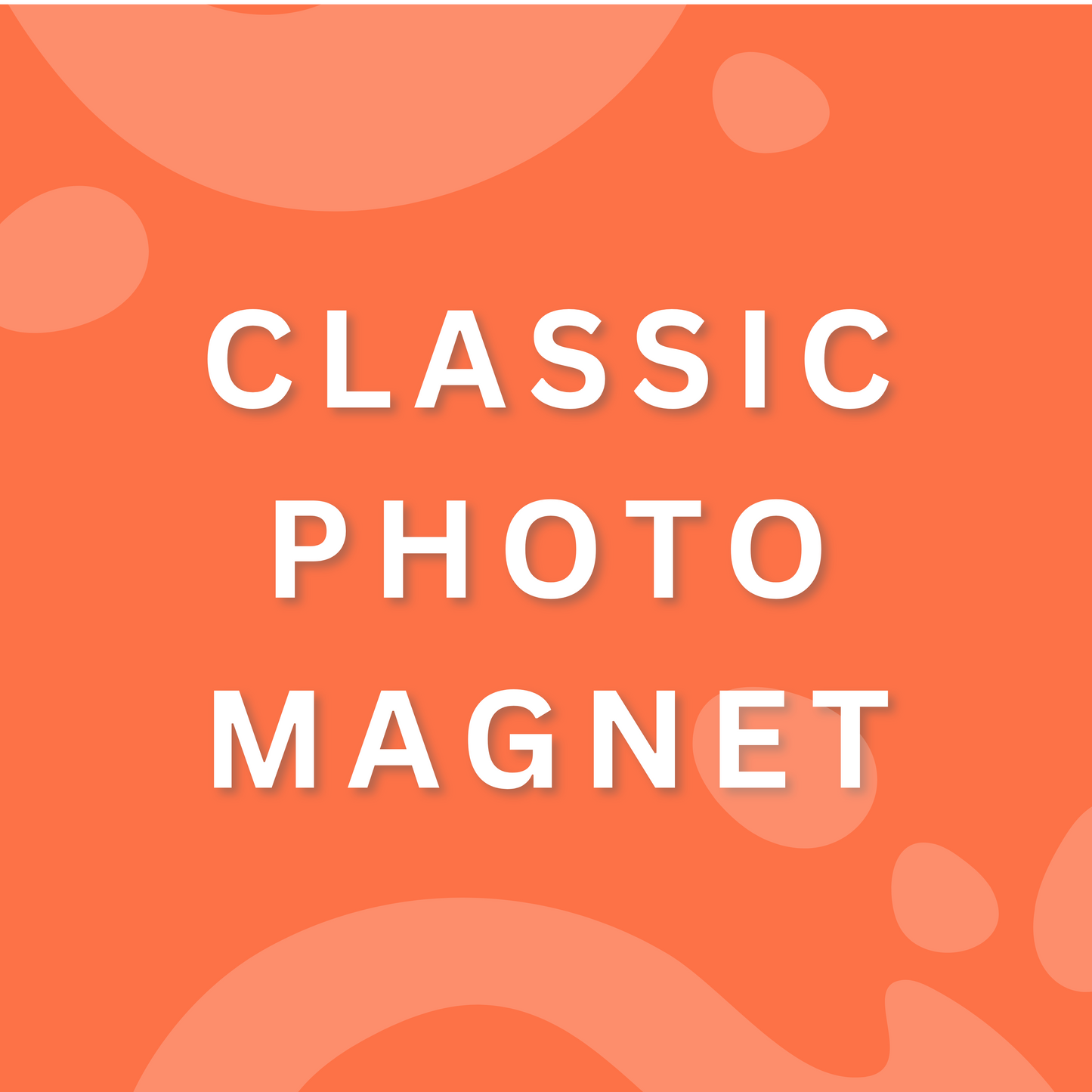 CLASSIC PHOTO MAGNET