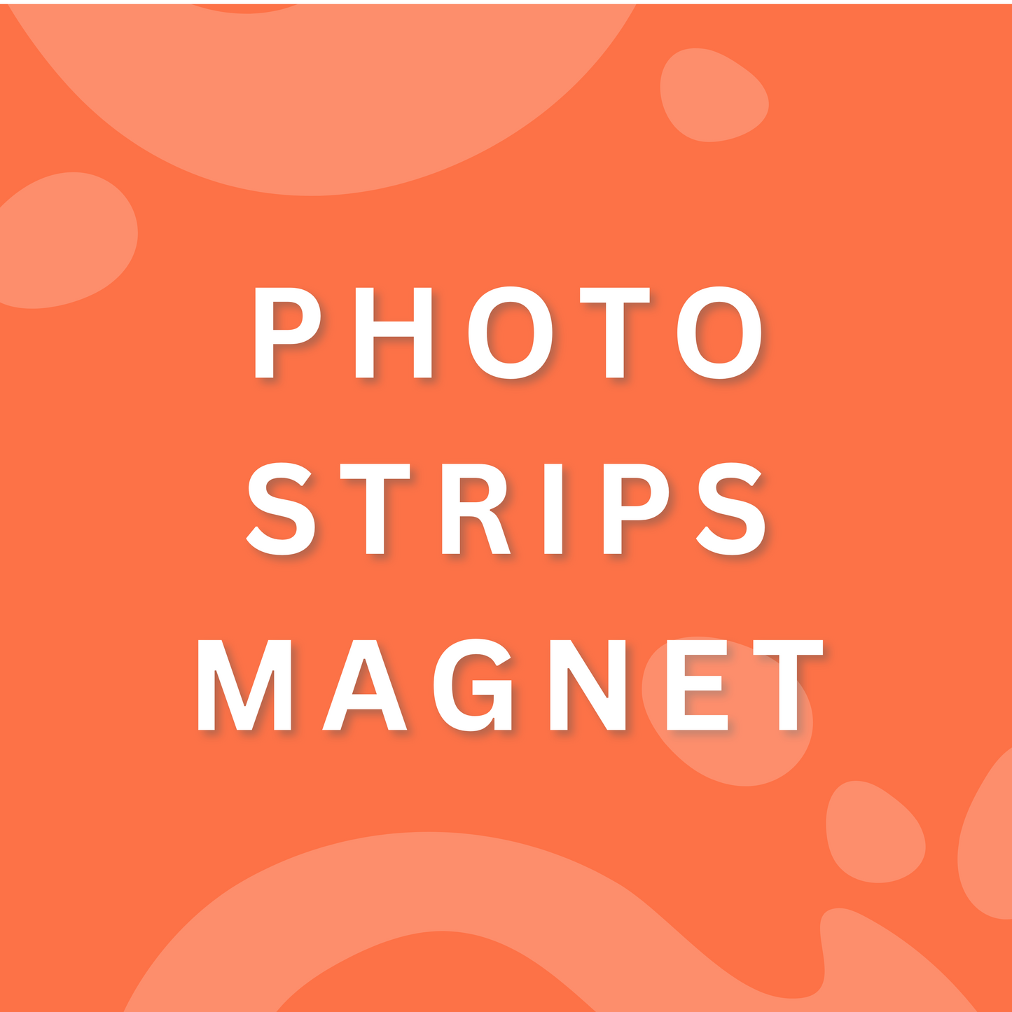 PHOTO STRIPS MAGNET